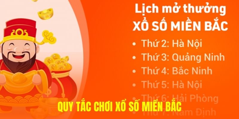 Quy tắc chơi xổ số miền Bắc